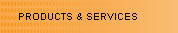 Products & Services